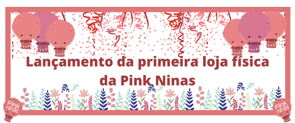 pink ninas/  lançamentos/ vestidos infantis/ inauguração da primeira loja
