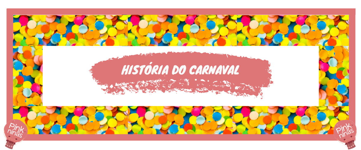 Para as crianças: história do carnaval